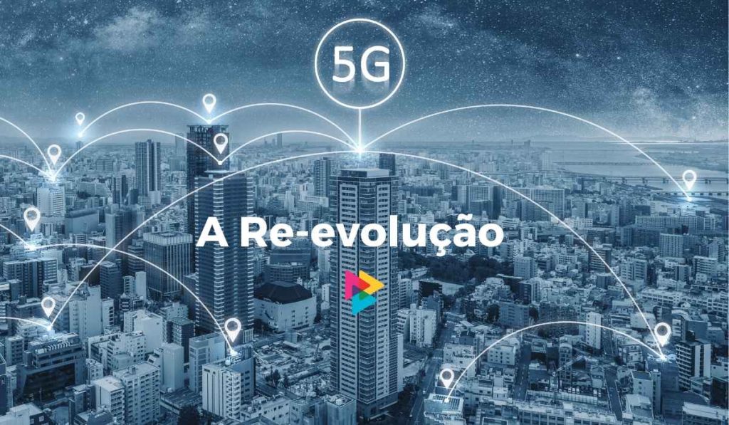 Internet 5G – Uma Revolução para consumidores e empresas
