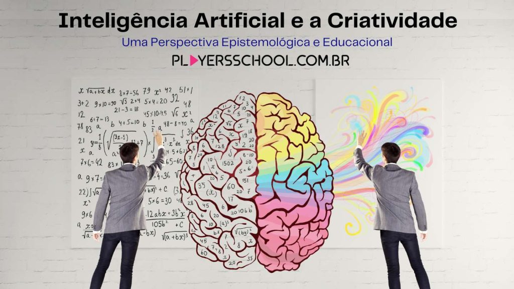 Inteligência Artificial e Criatividade: Uma Perspectiva Epistemológica e Educacional